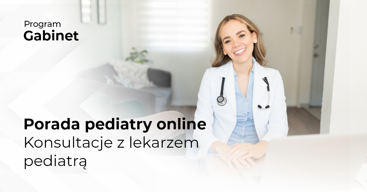 Porada pediatry online. Konsultacje z lekarzem pediatrą