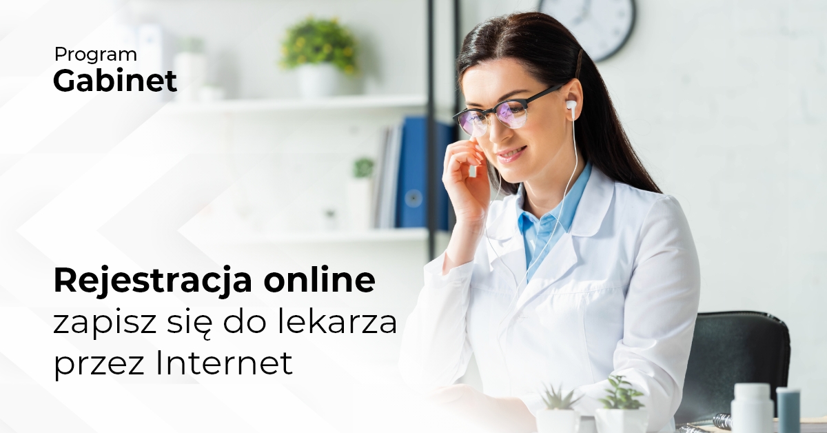 Rejestracja online - zapisz się do lekarza przez Internet
